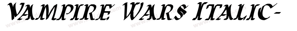 Vampire Wars Italic字体转换